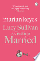 Lucy Sullivan is Getting Married Book
