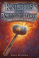 The Forever Court (Knights of the Borrowed Dark, Book 2) Pdf/ePub eBook