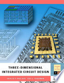 Three dimensional Integrated Circuit Design Book