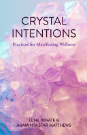 Crystal Intentions Pdf/ePub eBook