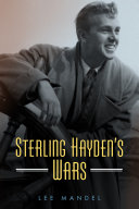 Sterling Hayden s Wars