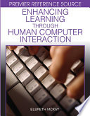 Enhancing Learning Through Human Computer Interaction Book