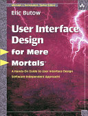 User Interface Design for Mere Mortals¿