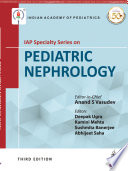 IAP Specialty Series on Pediatric Nephrology Book