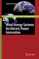 Wind Energy Systems for Electric Power Generation
