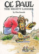 Ol  Paul  the Mighty Logger
