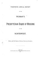 Annual Report of the Woman's Presbyterian Board of Missions of the North-west