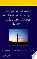 Integration of Green and Renewable Energy in Electric Power Systems Book