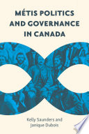 M  tis Politics and Governance in Canada Book