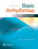 Test Bank For Basic Arrhythmias 8th Edition By Gail Walraven 9780134380995 Chapter 1-10 Complete Guide .