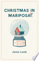 Christmas in Mariposa PDF Book By Jamie Lamb
