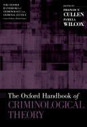 The  Oxford  Handbook of Criminological Theory
