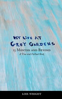My Life at Grey Gardens Book