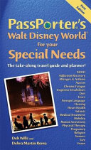 Passporter s Walt Disney World For Your Special Needs