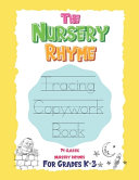 The Nursery Rhyme Tracing Copywork Book