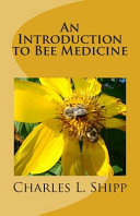 An Introduction to Bee Medicine