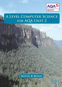 A Level Computing Science for AQA Unit 2