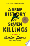 A Brief History of Seven Killings PDF Book By Marlon James