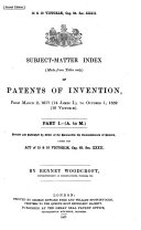 Subject-matter Index of Patents Applied for and Patents Granted, for the Year ...