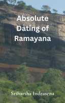 Absolute Dating of Ramayana