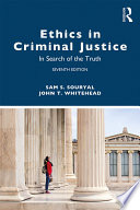 Ethics in Criminal Justice Book