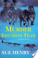 Murder on the Iditarod Trail Book PDF