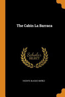 The Cabin La Barraca Book