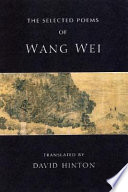 The Selected Poems of Wang Wei