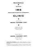 Proceedings of the ... Annual IMS National Industrial Engineering and Management Clinic