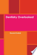 Dentistry Overlooked