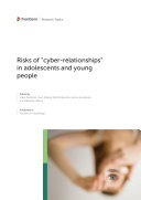 Risks of “Cyber-relationships” in Adolescents and Young People
