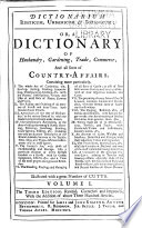 Dictionarium Rusticum  Urbanicum   Botanicum  Or  A Dictionary of Husbandry  Gardening  Trade  Commerce  and All Sorts of Country affairs