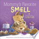 Mommy's Favorite Smell