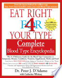 Eat Right 4 Your Type Complete Blood Type Encyclopedia Book