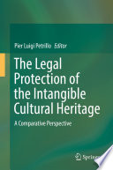 The Legal Protection of the Intangible Cultural Heritage