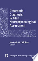 Differential Diagnosis in Adult Neuropsychological Assessment Book