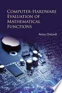 Computer Hardware Evaluation of Mathematical Functions
