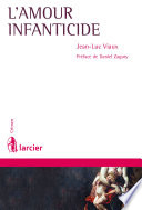 L'amour infanticide PDF Book By Jean-Luc Viaux