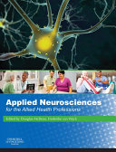 Applied Neuroscience for the Allied Health Professions E-Book