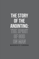 The Story of the Anointing