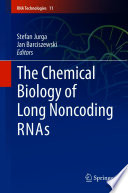 The Chemical Biology of Long Noncoding RNAs Book