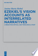 Ezekiel   s Vision Accounts as Interrelated Narratives