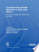 Transforming Health Markets in Asia and Africa Book