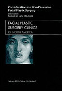 Considerations in Non-Caucasian Facial Plastic Surgery: Number 1