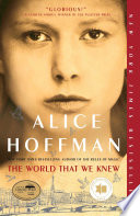 The World That We Knew PDF Book By Alice Hoffman
