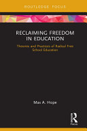 Reclaiming Freedom in Education