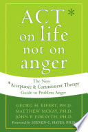 ACT on Life Not on Anger Book