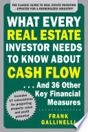 What Every Real Estate Investor Needs to Know About Cash Flow    And 36 Other Key Financial Measures  Updated Edition