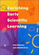 Enriching Early Scientific Learning