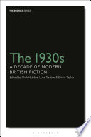 The 1930s: A Decade of Modern British Fiction